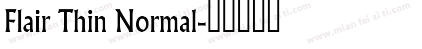 Flair Thin Normal字体转换